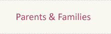Parents and Families